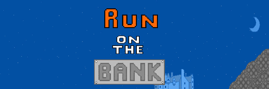 Run on the Bank