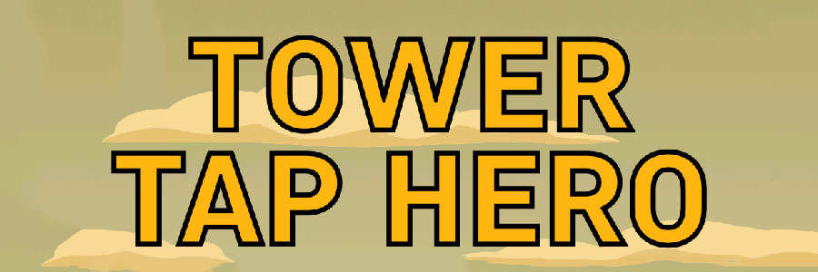 Tower Tap Hero