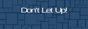Don't Let Up!-Titelbild_neu