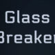 Glass_Breaker_Titelbild
