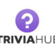 Trivia Hub
