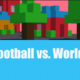 Football-vs-World-Titelbild